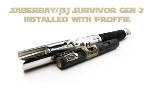 Saberbay/JSJ Survivor Gen 2 installed with Proffie for Brian