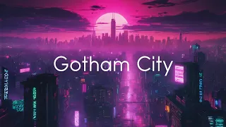 Gotham City - Synthwave, Retrowave Mix -