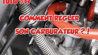 ✌TUTO#17✌ Bien régler son carburateur pour les débutants ;)