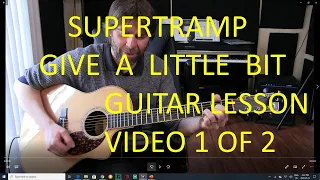 Supertramp - Give A Little Bit - Guitar Lesson