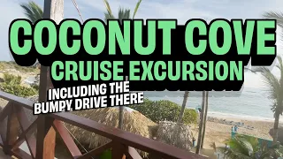 Coconut Cove Cruise Excursion - Puerto Plate Dominican Republic