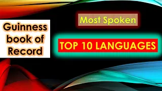 top ten (10) languages in the world | top 10 languages spoken in the world | Top 10 languages |