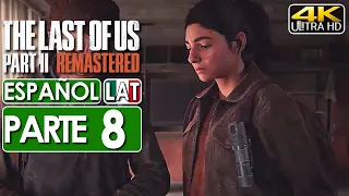 The Last of Us Part 2 Remastered (PS5) Gameplay Español Latino Campaña Parte 8 (4K 60FPS)