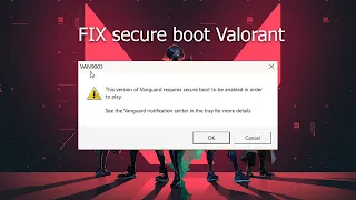 Cara Mengatasi Error VAN9003 - This version of vanguard requires secure boot to be enable in order