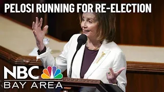 Ex-House Speaker Nancy Pelosi says she will run for reelection in 2024