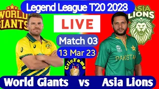 World Giants Vs Asia Lions Live | WG vs AL | Match 3 - Legends League Cricket 2023