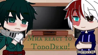 Mha react to TodoDeku! Jealous Uraraka? Read desc