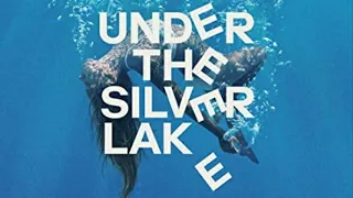 Under The Silver Lake - Part 1