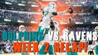 Miami Dolphins Vs Baltimore Ravens Week 2 Recap!