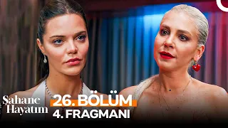 Şahane Hayatım 26. Bölüm 4. Fragmanı | "Kork Benden Şebnem!"