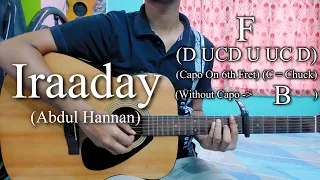 Abdul Hannan & Rovalio - Iraaday | Easy Guitar Chords Lesson+Cover, Strumming Pattern, Progressions.