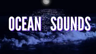 Night OCEAN WAVES Sounds for Relaxation and Deep Sleep [3 HOURS]