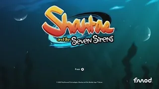 Shantae and the Seven Sirens - Opening