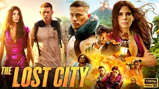 The Lost City 2022 Movie In English | Sandra Bullock, Channing Tatum | Full Film Review & Facts