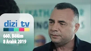 Dizi Tv 660. Bölüm | 8 Aralık 2019