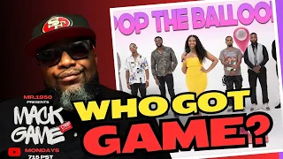 WHO GOT GAME? | LEARN HOW TO TALK TO WOMEN | MACK GAME MONDAY