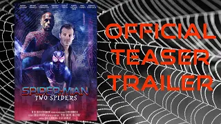Spider-Man: Two Spiders Official Teaser Trailer
