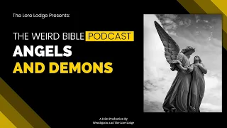 Understanding Angels | Podcast Episode 13