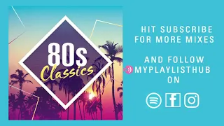 80s DJ Mix | 80s Mix | 80s Classics |  80s Party | 80s Continuous Mix | Non Stop 80s | 80s Throwback