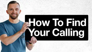 How to Find Your Calling