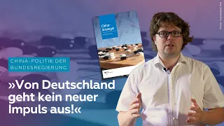 Erklärt: Die erste China-Strategie der Bundesregierung