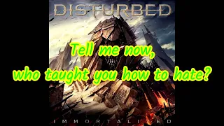 DISTURBED - WHO TAUGHT YOU HOW TO HATE (Lyric Video)