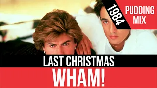 WHAM! - Last Christmas (Pudding Mix) | HQ Audio | Radio 80s Like