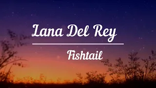 Lana Del Rey - Fishtail (ukr.sub; переклад українською)