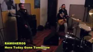 Ramoneros - Here Today Gone Tomorrow