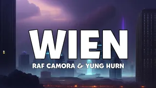 RAF Camora & Yung Hurn - Wien (Lyrics)