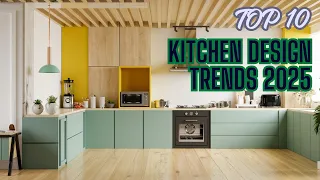 Top 10 Kitchen Design Trends 2025 Modern and Stylish Ideas for Your Home