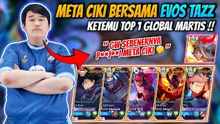 META CIKI BERSAMA EVOS TAZZ KETEMU TOP 1 GLOBAL MARTIS !! BARU TAU TERNYATA EVOS TAZZ SEBENARNYA… 😱