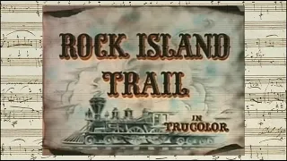 Rock Island Trail - Opening Credits (R. Dale Butts - 1950)