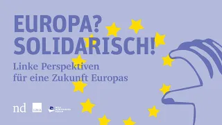 Europa? Solidarisch! - Linke Medienpolitik in Europa