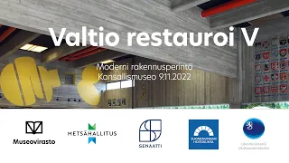 Valtio restauroi V – moderni rakennusperintö 9.11.2022