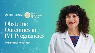 Obstetric Outcomes in IVF Pregnancies | Dr. Rossi