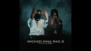 Lil Nuu - Wicked Inna RaQ 2 (Feat. G Herbo) [Clean]