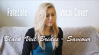 Black Veil Brides - Saviour (FateLate vocal cover)