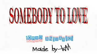 somebody to Love (OFMD animatic/storyboard)