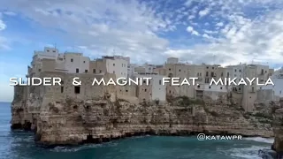 • Slider & Magnit feat. Mikayla -  Knockin’ On Heaven’s Door •  Video Edit @katawpr