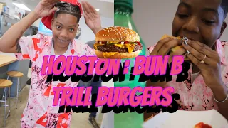 ALMOST MISSED MY FLIGHT TO HOUSTON : Bun b trill burgers review