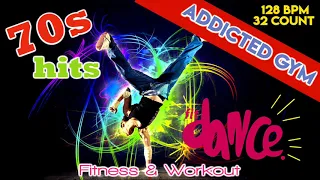 Addicted Gym 70s Hits Workout Collection (for Fitness & Workout 128 Bpm/32 Count)