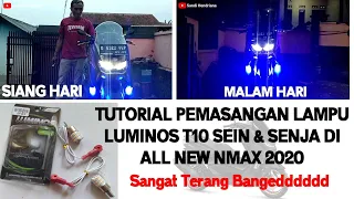 Tutorial pemasangan lampu sein dan senja luminos T10 2 mode di all new nmax 2020 . pemula pasti bisa