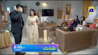 Shiddat Episode 15 Promo | Tonight at 8:00 PM only on Har Pal Geo