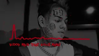 BLOOD WALK - 6ix9ine (feat. Gucci Mane)