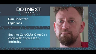 Dan Shechter — Beating CoreCLR's own C++ code with CoreCLR 3.0 intrinsics