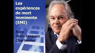 Les expériences de mort imminente (EMI) avec Jean-Jacques Charbonier