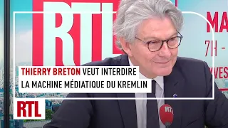 Ukraine : Breton Thierry veut "interdire dans l'Union européenne la machine médiatique du Kremlin"