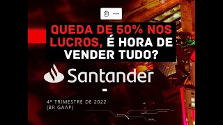 Resultado do 4 Trimestre de 2022 do Banco Santander | SANB4, SANB3, SANB11