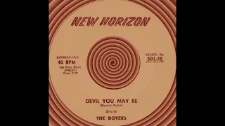 DEVIL YOU MAY BE, The Dovers, (New Horizon #501) 1961